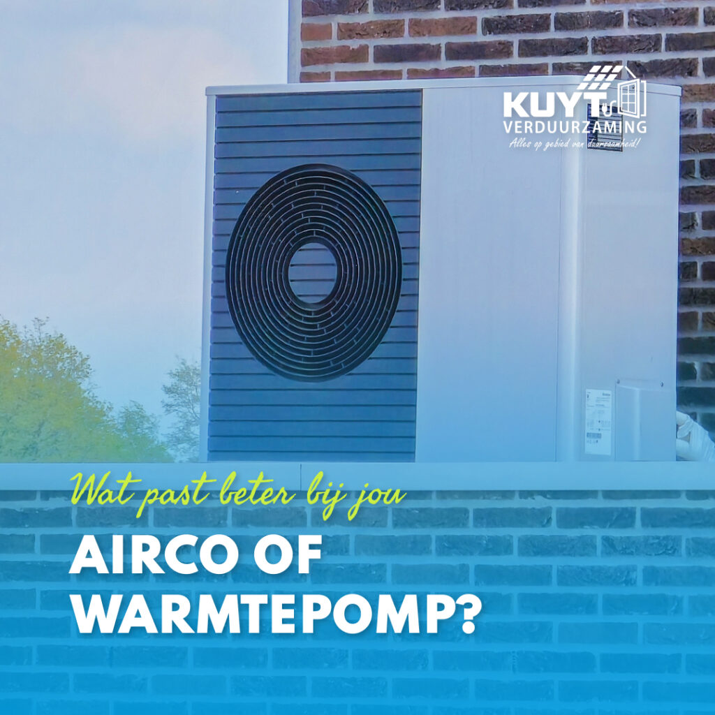 Airco of warmtepomp